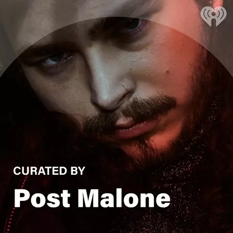 Curated by: Post Malone